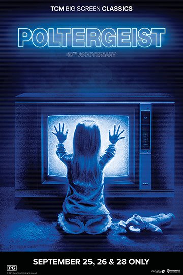 Poltergeist 40th Anniversary presented by TCM (PG) Movie Poster