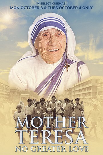 Mother Teresa: No Greater Love (NR) Movie Poster