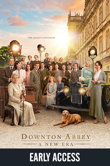 Downton Abbey: A New Era Early Access (PG) Movie Poster