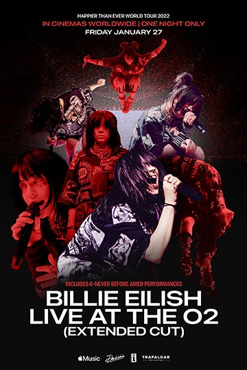 Billie Eilish: Live at the O2 (Extended Cut) (NR) Movie Poster