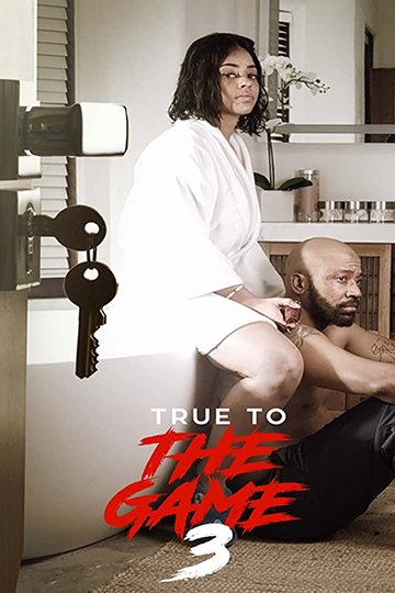 True to the Game 3 (R) Movie Poster